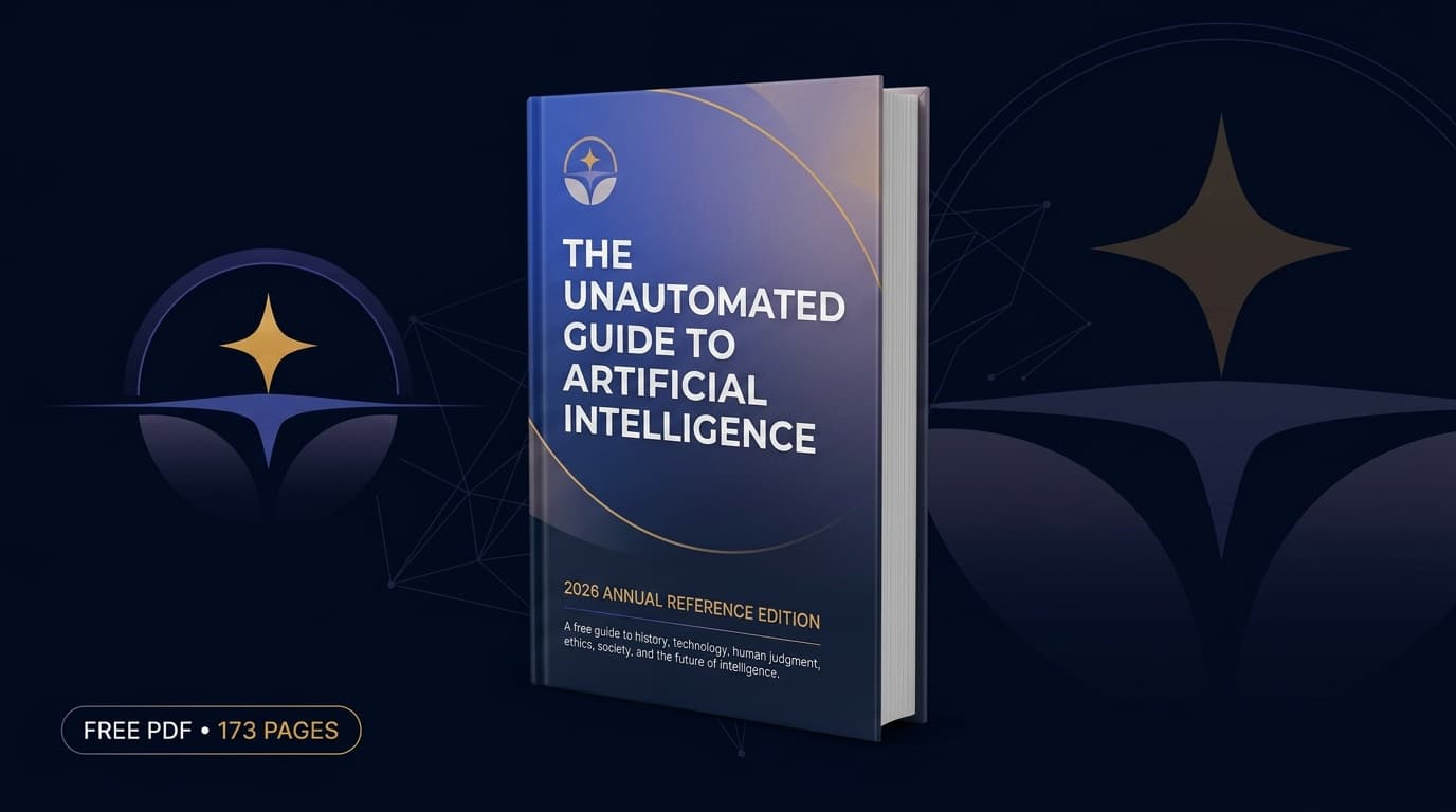 Cover artwork for The Unautomated Guide to Artificial Intelligence: 2026 Annual Reference Edition, showing the guide as a book against a deep navy background.